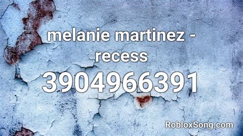 melanie martinez - recess Roblox ID - Roblox Music Code - YouTube