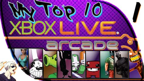 My Top 10 Xbox 360 Arcade Games - YouTube