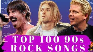 Rock Songs Early 90S | Popnable