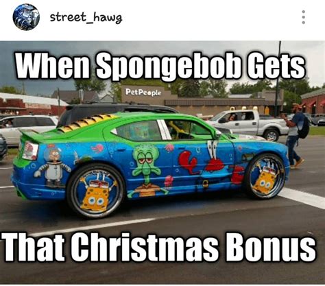 When Spongebob Gets That Christmas Bonus | Car memes, Spongebob, Toy car