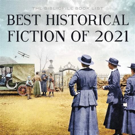 The Best Historical Fiction Books for 2021 (New & Anticipated) - The Bibliofile