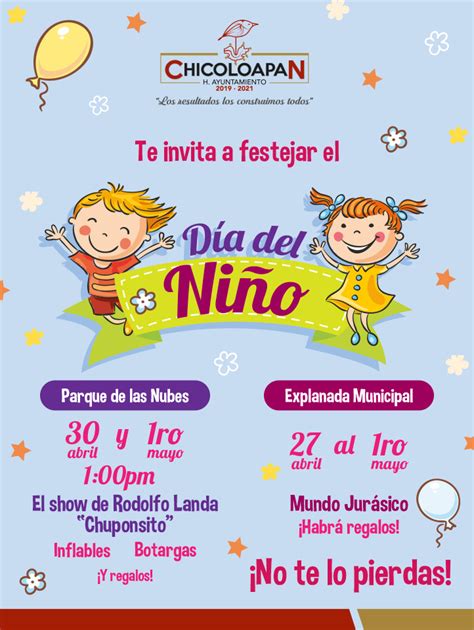 Gobierno de Chicoloapan anuncia actividades con motivo del día del niño 2019 | Gobierno ...