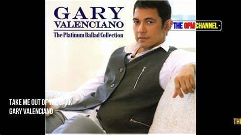 Gary Valenciano Take Me Out Of The Dark - YouTube