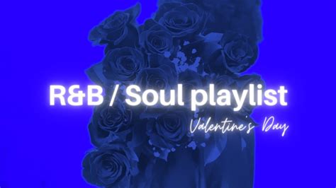 Valentine’s Day - R&B / Soul playlist - YouTube