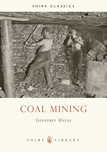 Coal Mining (Shire Album), Hayes, G. Paperback Book The Cheap Fast Free Post | eBay