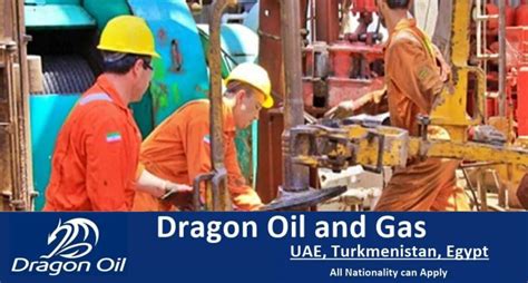 Dragon Oil Careers: Turkmenistan, UAE, Egypt - Painthy