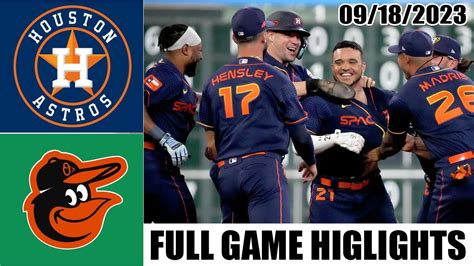 Houston Astros vs Baltimore Orioles FULL GAME HIGHLIGHTS [TODAY ...