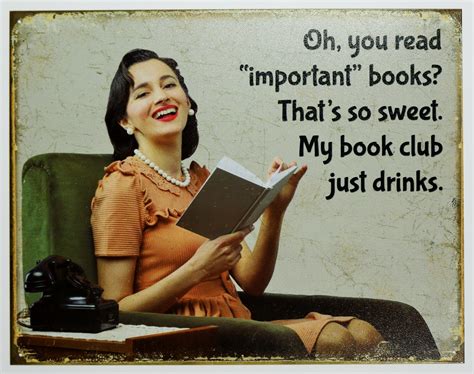 My Book Club Drinks Tin Sign Reading Book Store Humor Bar Garage Funny ...