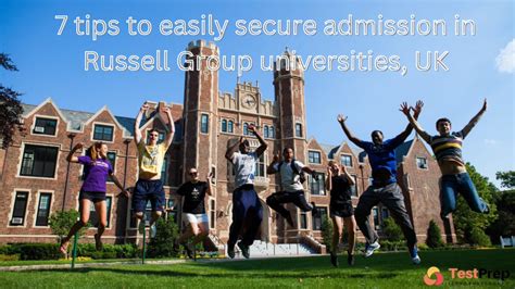 7 Tips To Easily Secure Admission In Russell Group Universities UK ...