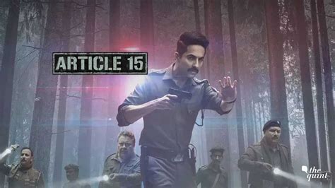 Article 15 Movie Review: Ayushmann Khurrana Film Article 15 Prods Us to Think, Reflect ...