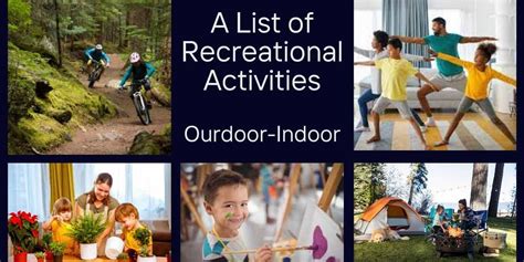 List of Recreational Activities - Indoor and Outdoor - Recreational Hobbies