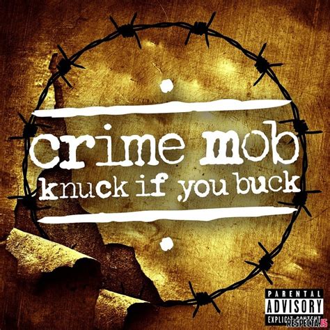 Crime Mob - Knuck If You Buck » Respecta - The Ultimate Hip-Hop Portal