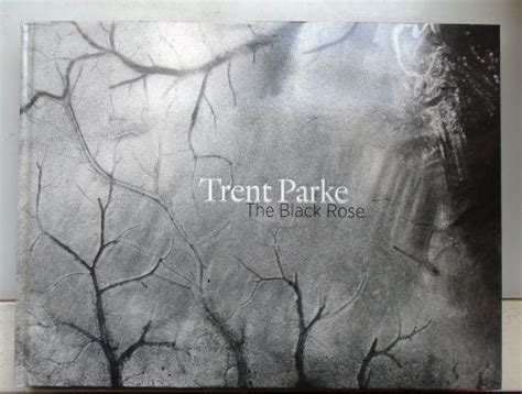 The Black Rose | Trent Parke | First Edition