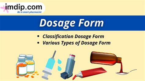 Dosage form- Definition, Benefits, Classifications | imdip - imdip - Be a smart pharmacist.