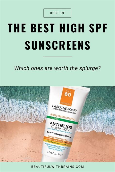 What Are The Best High SPF Sunscreens? – Beautiful With Brains