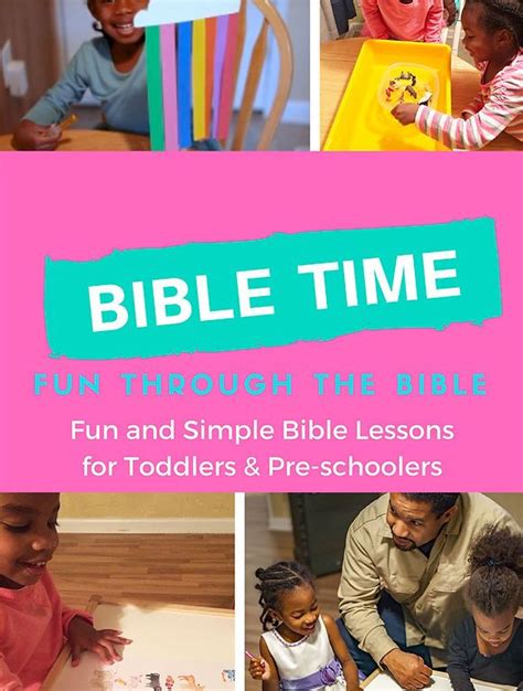 the bible time fun and simple bible lessons for toddlers and pre - schoolers