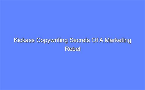 Kickass Copywriting Secrets Of A Marketing Rebel John Carlton - Bologny