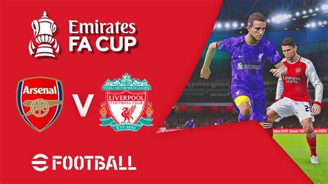 Arsenal vs Liverpool Emirates FA Cup EFOOTBALL PES - YouTube