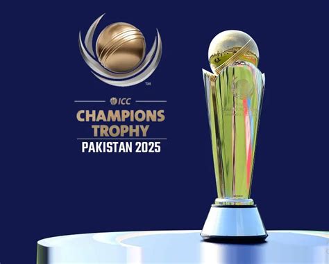 ICC Champions Trophy 2025 Host Country, Schedule, Fixtures, Match Time ...