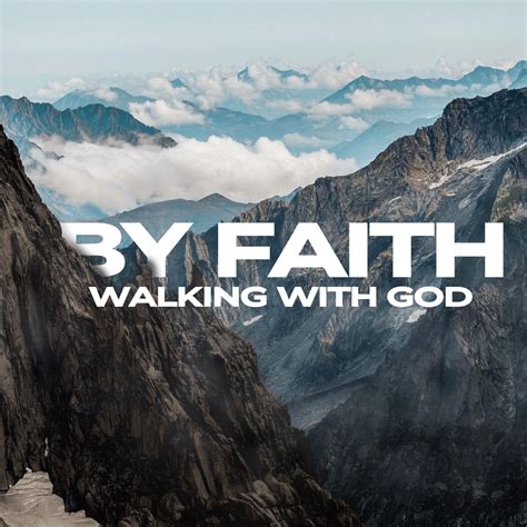 WALKING WITH GOD BY FAITH — Calvary Church