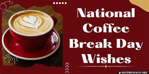 National Coffee Break Day Wishes, Messages and Quotes