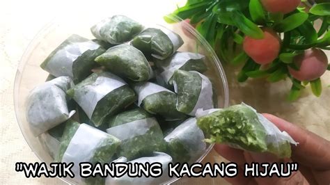 WAJIK BANDUNG KACANG HIJAU,SANGAT MUDAH CARA MEMBUAT NYA,IDE JUALAN KUE ...