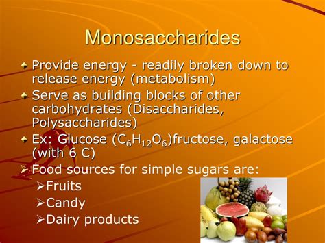 Monosaccharide Foods