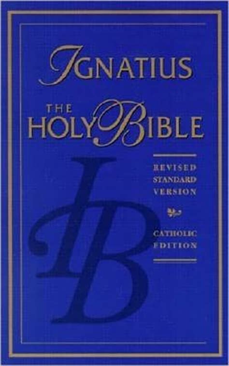 The Ignatius Bible, Catholic Edition: Revised Standard Version (RSV) by ...