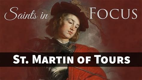 St. Martin of Tours: A Brief Overview of His Notable Contributions ...