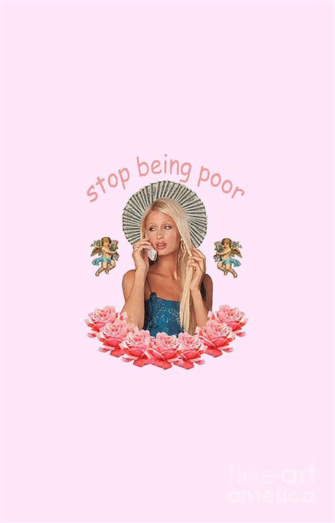 Paris Hilton Stop Being Poor Digital Art by Kien Doan