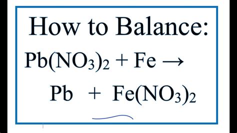 How to Balance Pb(NO3)2 + Fe = Pb + Fe(NO3)2 | Lead (II) nitrate + Iron - YouTube