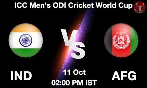 IND vs AFG Dream11 Prediction, Team, Live - Cricket - 11-Oct-2023