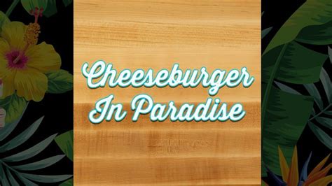 Cheeseburger In Paradise Burger Recipe! | Cheeseburger in paradise, Cheeseburger, Kosher pickles