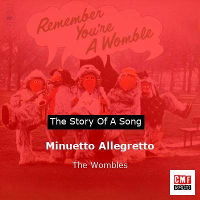 The story and meaning of the song 'Minuetto Allegretto - The Wombles