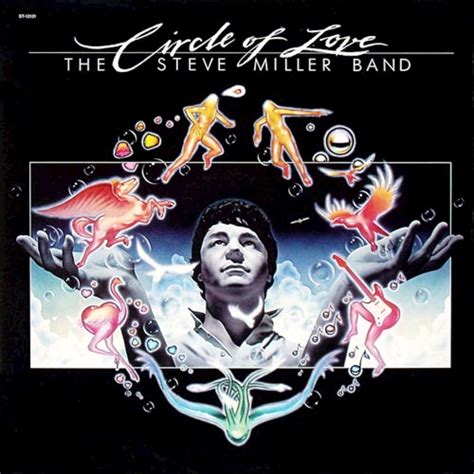 Steve Miller Band - Circle Of Love | Steve miller band, Album art, Music covers