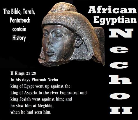 Necho II An African Pharaoh of Egypt Historical - Biblical Character ...