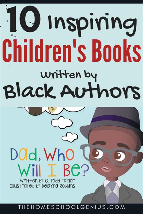 10 Inspiring Children’s Books Written by Black Authors | Books by black ...