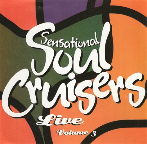 Sensational Soul Cruisers Live Vol.3 | Sensational Soul Cruisers