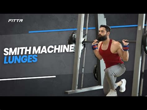 How To Do Smith machine Lunges | Exercise Video