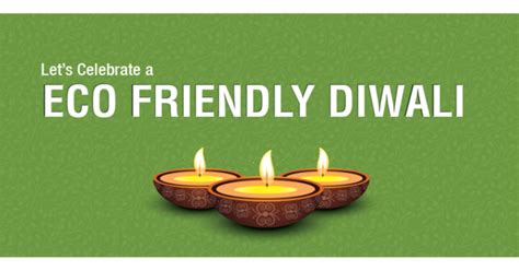 6 Ways to Celebrate Diwali the Eco-Friendly Way [1 min read]