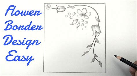 Flower Simple Border Designs To Draw On Paper / You'll find that it ...