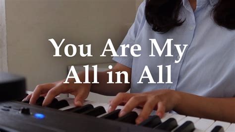 You Are My All in All | piano worship - YouTube