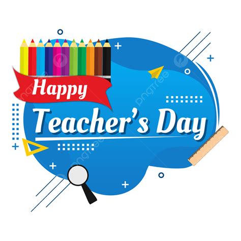 Happy Teacher S Day, Happy Teacher Day, Teacher S, World Teacher S Day PNG Transparent Clipart ...