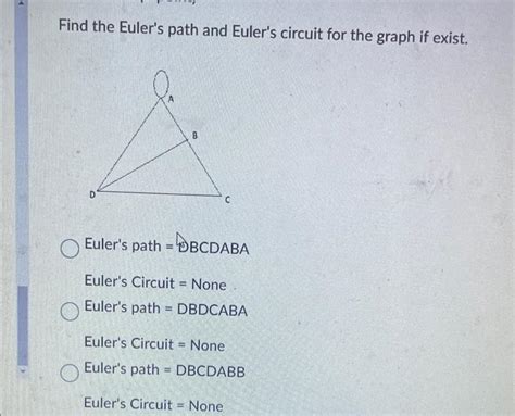 Solved Find the Euler's path and Euler's circuit for the | Chegg.com