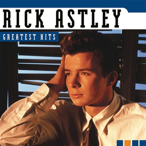 Greatest Hits : Rick Astley: Amazon.fr: Musique