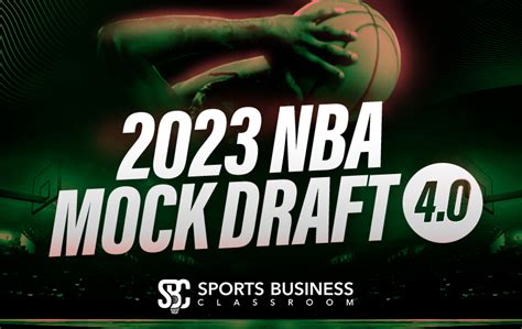 2023 NBA Mock Draft 4.0 - Sports Business Classroom