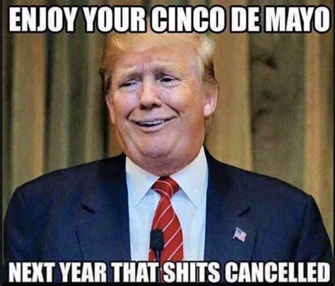 Cinco De Mayo Memes | The Funny Beaver #cincodemayo