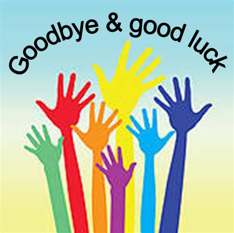 Farewell Good Luck Clipart A Big Well Done Good Bye And | Goodbye and good luck, Clip art, Good luck