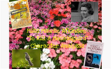 Miss Maudie Character Analysis by Nicole Klesch on Prezi