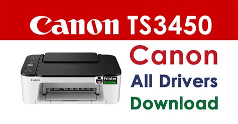 Canon Pixma TS3450 Printer Driver Download - Printer Guider